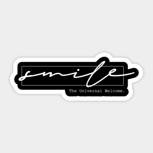 Smile, The Universal Welcome. Sticker